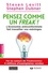 Pensez comme un freak !. L'économie déjantée fait travailler vos méninges