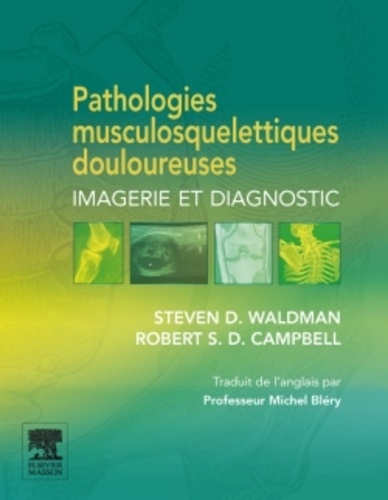 Pathologies muscolosquelettiques douloureuses. Imagerie et diagnostic