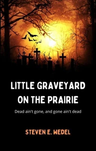 Little Graveyard on the Prairie