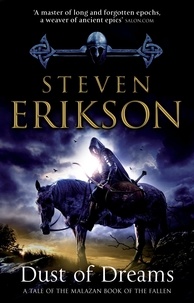 Steven Erikson - Dust of Dreams - The Malazan Book of the Fallen 9.