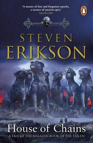 Steven Erikson - House of Chains.