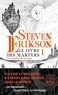 Steven Erikson - Le Livre des Martyrs Tome 1 : Les Jardins de la Lune.