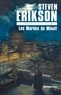 Steven Erikson - Le Livre des Martyrs Tome 5 : Les Marées de Minuit.