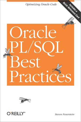 Steven Feuerstein - Oracle PL/SQL Best Practices - Optimizing Oracle Code.