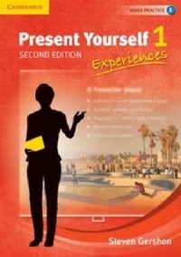 Steven Gershon - Present Yourself 1: Experiences.