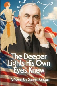 The Deeper Lights His Own Eyes Knew