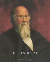  Steven Glazer - The Tenth Seat: A Novel.