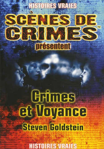 Steven Goldstein - Crimes et voyance.