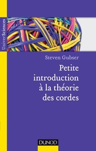 Steven Gubser - Petite introduction à la théorie des cordes.