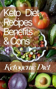 Keto Diet Recipes Benefits &amp; Cons