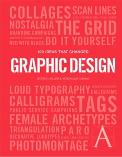Steven Heller - 100 ideas that changed graphic design.