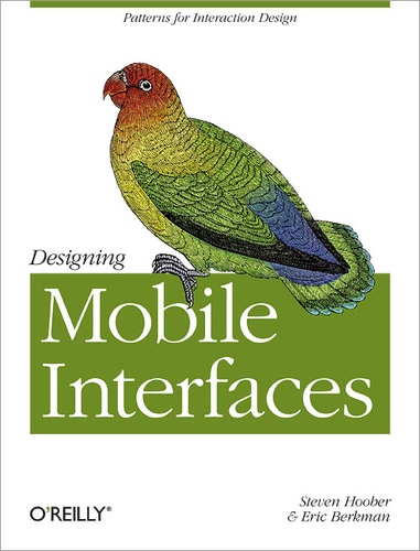 Steven Hoober - Designing Mobile Interfaces.