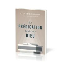La Prédication bénie par Dieu