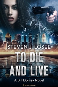  Steven J. Losee - To Die and Live.