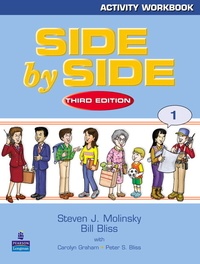 Steven J. Molinsky et Bill Bliss - Side by Side 1 - Activity Workbook.