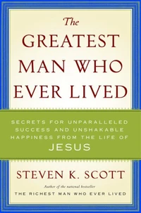 The Greatest Man Who Ever Lived