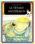 Steven Kellogg - Le têtard mystérieux.