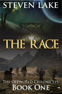  Steven Lake - The Race - The Offworld Chronicles, #1.