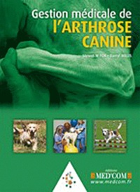 Steven M. Fox et Darryl L. Millis - Gestion médicale de larthrose canine.