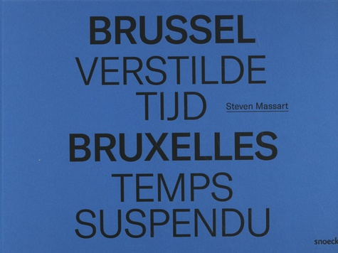 Steven Massart - Bruxelles - Temps suspendu.