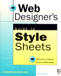Steven Mulder - Web Designer'S Guide To Style Sheets. Edition Anglaise.