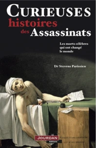 Curieuses histoires des Assassinats