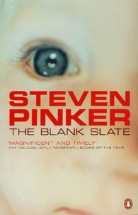 Steven Pinker - The Blank Slate - The Modern Denial of Human Nature.