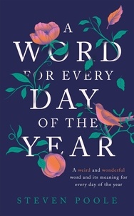 Steven Poole - A Word for Every Day of the Year.