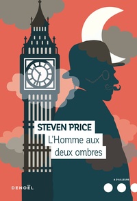 Steven Price - L'homme aux deux ombres.