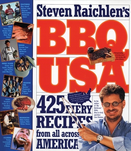 BBQ USA. 425 Fiery Recipes from All Across America