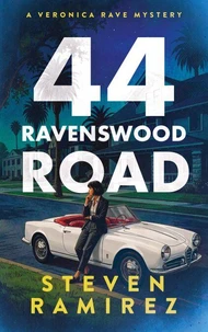44 Ravenswood Road: A Veronica Rave Mystery