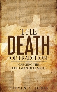  Steven S. Jones - The Death of Tradition.