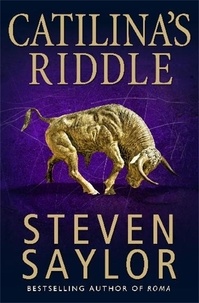 Steven Saylor - Catilina's Riddle.