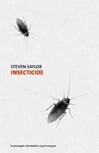 Steven Saylor - Insecticide.