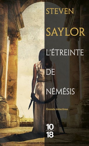 Steven Saylor - L'étreinte de Némésis.