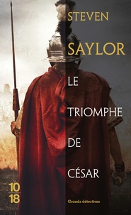 Steven Saylor - Le triomphe de César.
