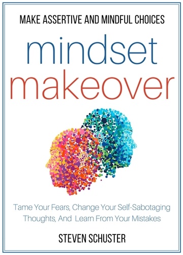  Steven Schuster - Mindset Makeover - Mental DIscipline, #1.