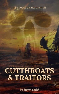 Cutthroats &amp; Traitors