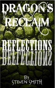  Steven Smith - Reflections - Dragon's Reclaim, #5.