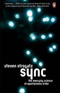Steven Strogatz - Sync - The Emerging Science of Spontaneous Order.