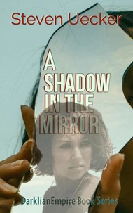 A Shadow In The Mirror