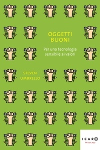 Steven Umbrello - Oggetti buoni.
