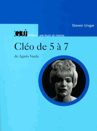 Steven Ungar - Cléo de 5 à 7 de Agnès Varda.