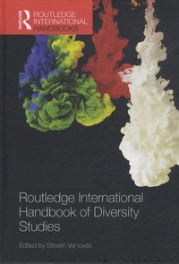 Steven Vertovec - Routledge International Handbook of Diversity Studies.