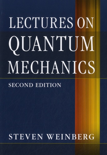 Steven Weinberg - Lectures on Quantum Mechanics.