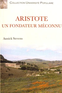 Aristote, un fondateur méconnu