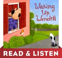 Waking Up Wendell: Read &amp; Listen Edition