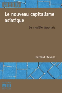 Le nouveau capitalisme asiatique