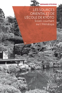 Les sources orientales de l'Ecole de Kyôto