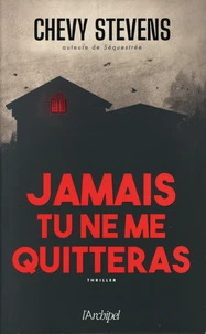 Jamais tu ne me quitteras